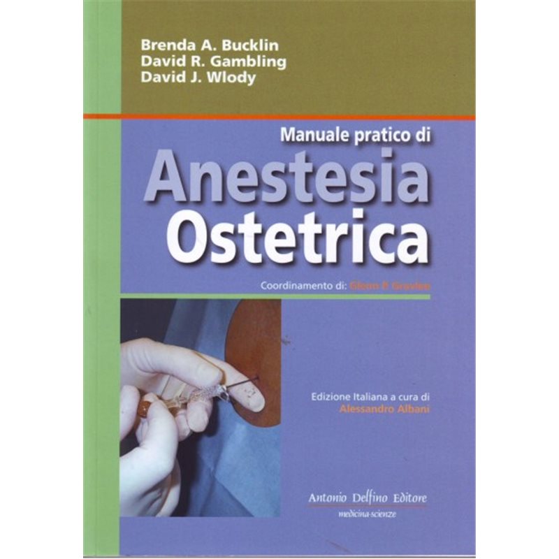 MANUALE PRATICO DI ANESTESIA OSTETRICA